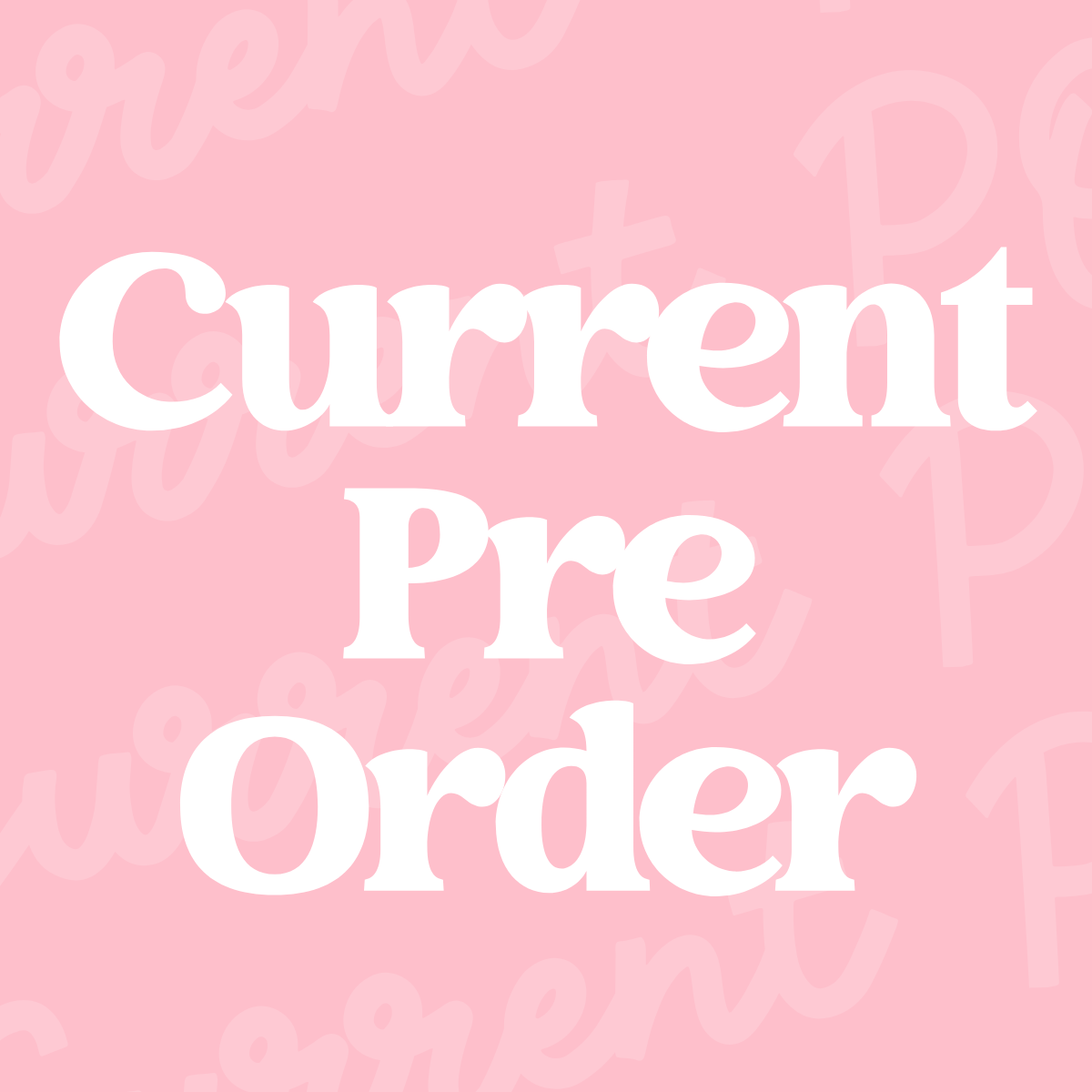 Current Preorder