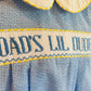 Dad's Lil' Dude
