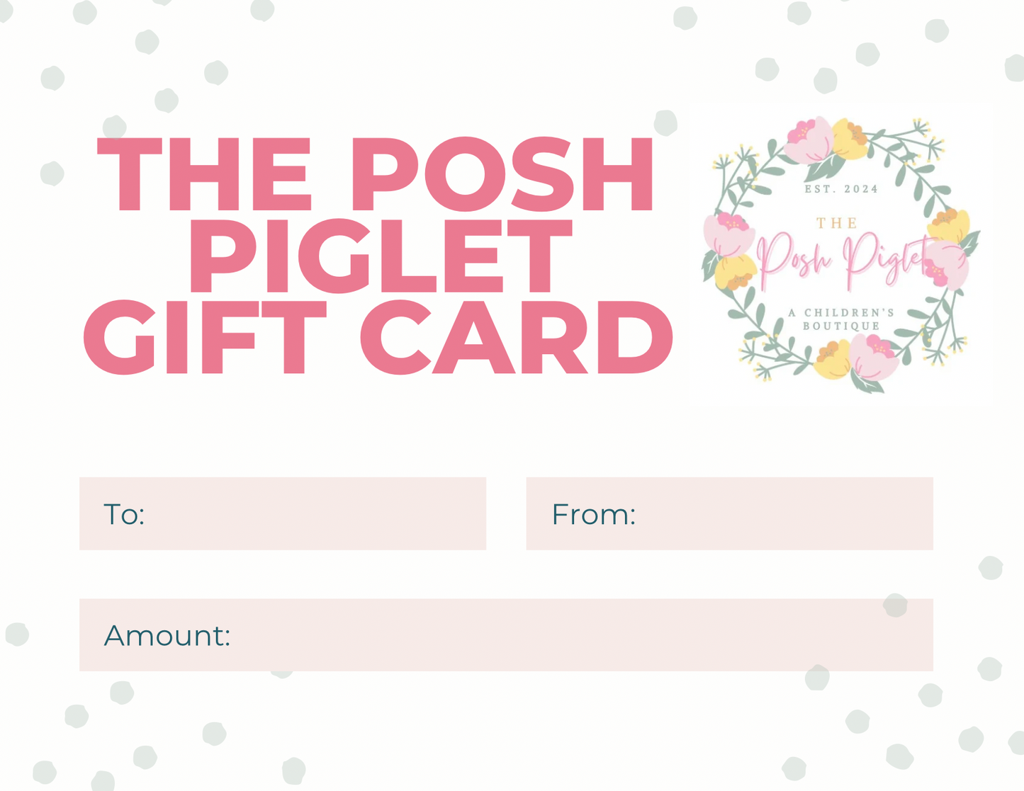 The Posh Piglet E-Gift Card